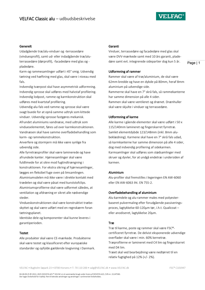 Udbudsbeskrivelse, VELFAC Classic træ/alu